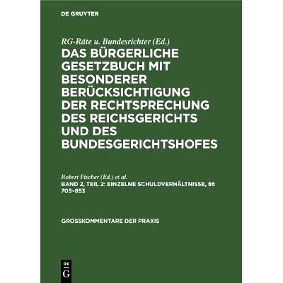 预订 Einzelne Schuldverhältnisse, §§ 705–853: 9783110988406