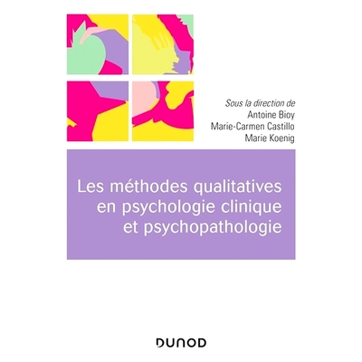 预订 Les méthodes qualitatives en psychologie clinique et psychopathologie 临床心理学和精神病理学的定性方法: 9782100819