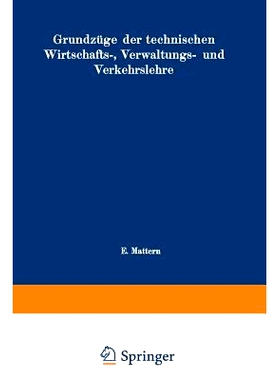 预订 Grundzüge der technischen Wirtschafts-, Verwaltungs- und Verkehrslehre: 9783642940316