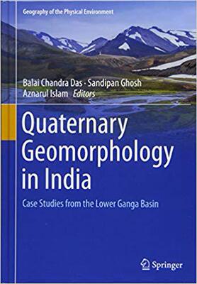 【预售】Quaternary Geomorphology in India: Case Studies from the Lower Ganga Basin