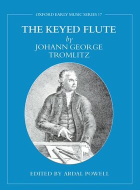 【预订】The Keyed Flute by Johann George Tromlitz