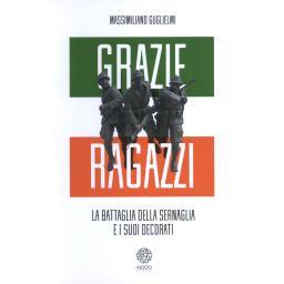 预订 Grazie ragazzi : la battaglia della Sernaglia e i suoi decorati: 9788832083149