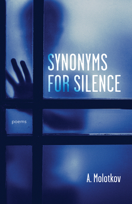 【预订】Synonyms for Silence 9781946724144