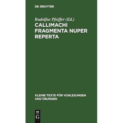 预订 Callimachi Fragmenta nuper reperta: 9783112444412