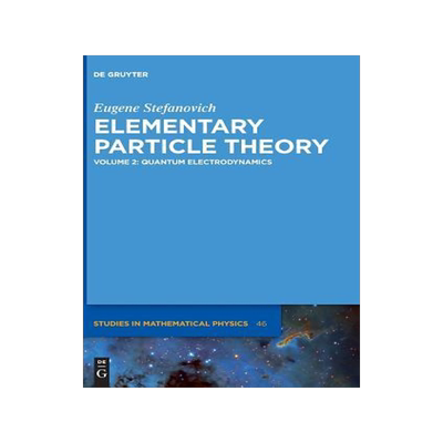 [预订]Quantum Electrodynamics 9783110490893