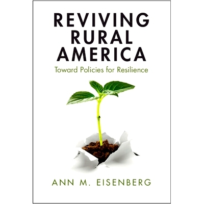 预订 Reviving Rural America: Toward Policies for Resilience 振兴美国乡村：制定弹性政策: 9781108834018