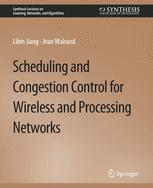 预订 Scheduling and Congestion Control for Wireless and Processing Networks
