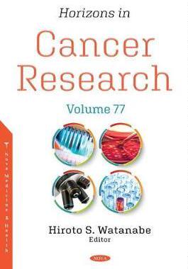 [预订]Horizons in Cancer Research. Volume 77 9781536187175