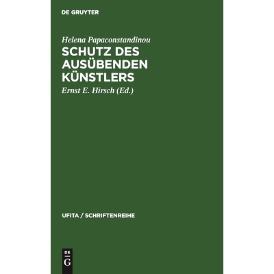 预订 Schutz des Ausübenden Künstlers: Zur Kritik des geltenden Rechts und der Reformvorschläge: 9783112300800