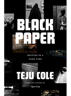 预订 Black Paper: Writing in a Dark Time 黑纸：在黑暗中写作: 9780226641355