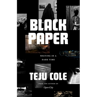 预订 Black Paper: Writing in a Dark Time 黑纸：在黑暗中写作: 9780226641355