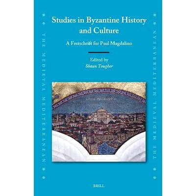预订 Studies in Byzantine History and Culture: A Festschrift for Paul Magdalino 拜占庭历史与文化研究：保罗·马格达利诺纪