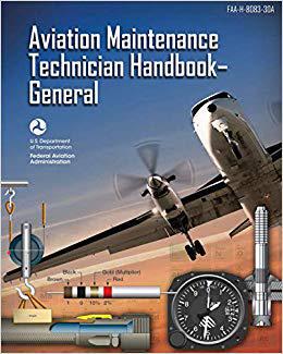 【预售】Aviation Maintenance Technician Handbook - General: Faa-H-8083-30a (Black & White)