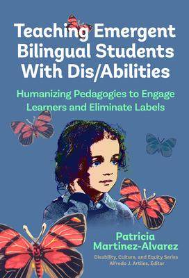 [预订]Teaching Emergent Bilingual Students With Dis/Abilities 9780807768112