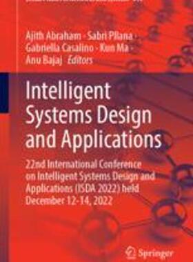 [预订]Intelligent Systems Design and Applications: 22nd International Conference on Intelligent Systems De 9783031274398