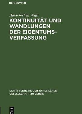 【预订】Kontinuität und Wandlungen der Eigentumsverfassung 9783110068696