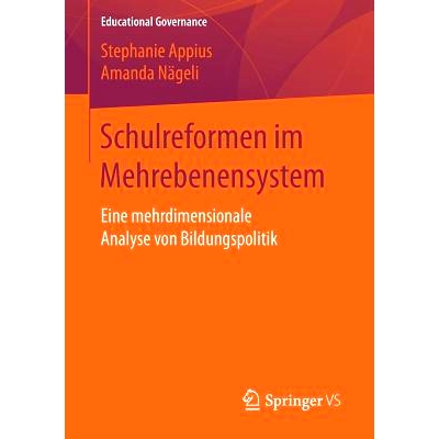 预订 Schulreformen im Mehrebenensystem: Eine mehrdimensionale Analyse von Bildungspolitik: 9783658168506