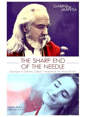 预订 The Sharp End of the Needle (Dealing with Diabetes, Dialysis, Transplant and the Medical Field): 9781937919078