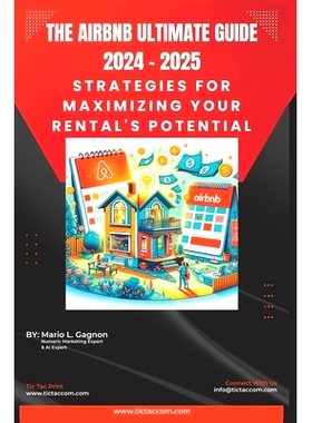 预订 The Airbnb Ultimate Guide 2024 - 2025: Strategies for Maximizing Your Rental’s Potential: 9798323308033