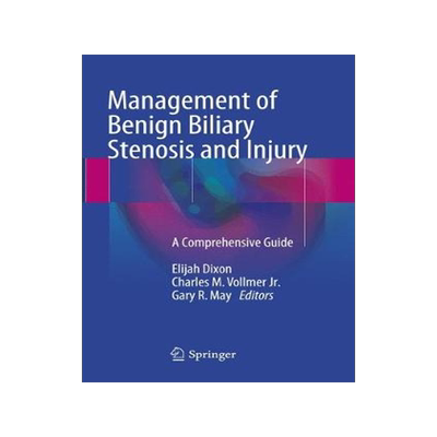 预订 Management of Benign Biliary Stenosis and Injury