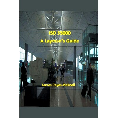 预订 ISO 55000: A Layman’s Guide: 9798201858759