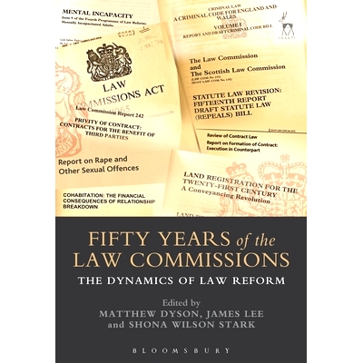 预订 Fifty Years of the Law Commissions: The Dynamics of Law Reform 五十年法律委员会: 9781849468572