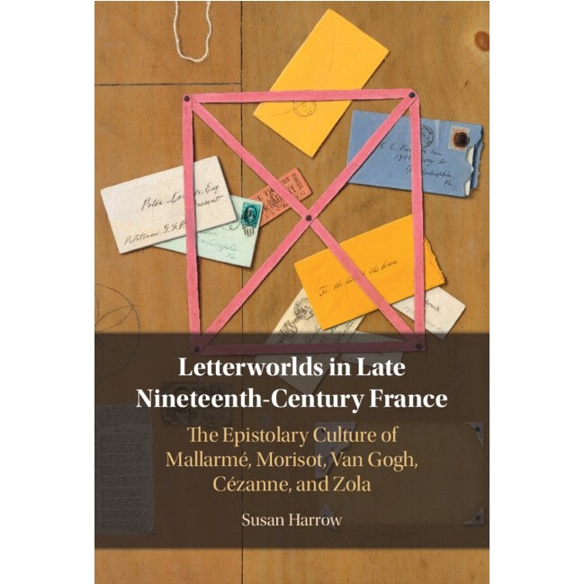 The Epistolary Culture of Mallarm&eacute;, Mor