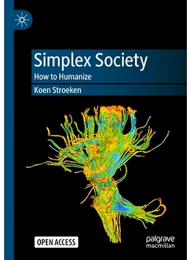 预订 Simplex Society: How to Humanize 单纯形社会：如何人性化（平装）: 9783031411175