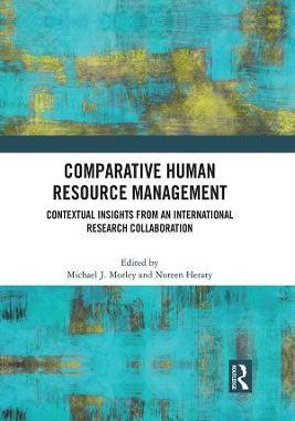 [预订]Comparative Human Resource Management: Contextual Insights from an International Research Collaborat 9780367767709