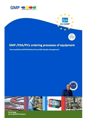 预订 GMP-/FDA/PICs ordering processes of equipment: For Pharma/Laboratory/Biotech/ATMP/Medical Device: 9798321301999