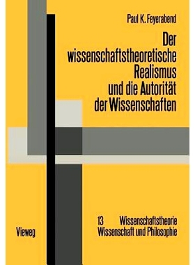 预订 Der wissenschaftstheoretische Realismus und die Autorität der Wissenschaften: 9783528084110