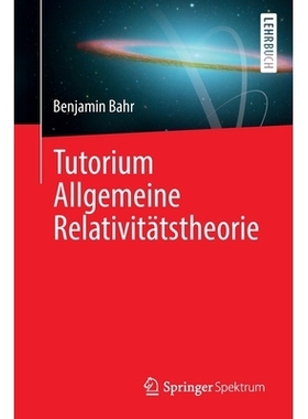 预订 Tutorium Allgemeine Relativitätstheorie: 9783662634172