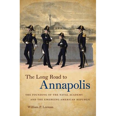 The Founding of the Naval Academy and th