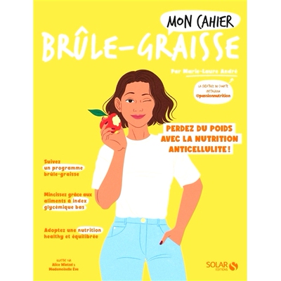 预订 Mon cahier brûle-graisse : perdez du poids avec la nutrition anticellulite ! 我的燃脂笔记本：抗橘皮营养减肥！: 978