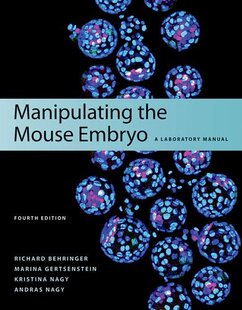 Edition 预订 Manipulating Embryo Laboratory the 9781936113019 Manual Fourth Mouse