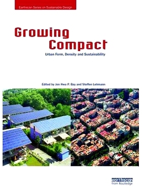 预订 Growing Compact: Urban Form, Density and Sustainability 愈发紧凑：城市形态、密度与可持续性: 9781138680401