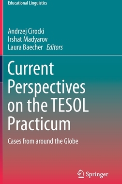 【预订】Current Perspectives on the TESOL Practicum