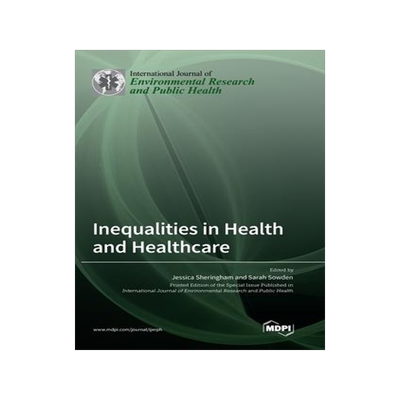 [预订]Inequalities in Health and Healthcare 9783036569789