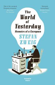 英文原版昨日的世界斯蒂芬·茨威格 The World of Yesterday by Stefan Zweig