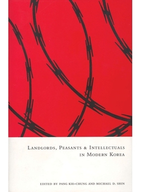 预订 Landlords, Peasants & Intellectuals in Modern Korea (Ceas): 9781885445384