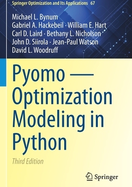 【预订】Pyomo — Optimization Modeling in Python 9783030689308