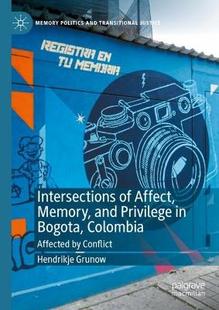 Affect Memory Bogota Intersections Colombia Privilege 预订 and