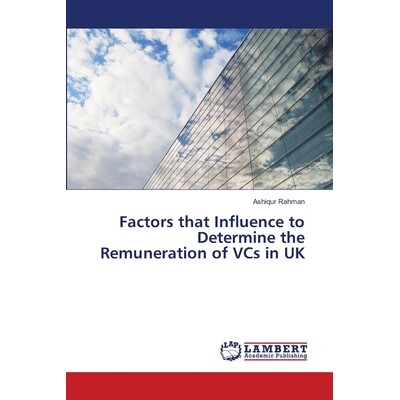 预订 Factors that Influence to Determine the Remuneration of VCs in UK: 9783330000087