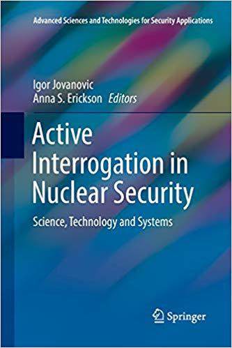 【预售】Active Interrogation in Nuclear Security: Science, Technology and Systems
