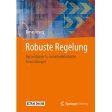 预订 Robuste Regelung Ein Leitfaden für sicherheitskritische Anwendungen 9783662541678 - 实物图