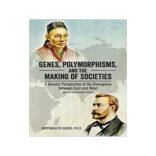 [预订]Genes, Polymorphisms, and the Making of Societies: A Genetic Perspective of the Divergence between E 9781627343459