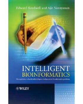 【预订】Intelligent Bioinformatics - The Application Of Artificial Intelligence Techniques To Bioinformatics Probl...