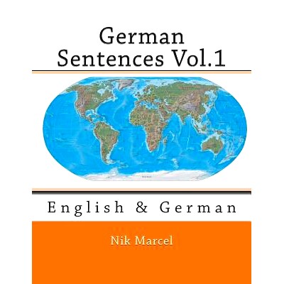 预订 German Sentences Vol.1: English & German: 9781508827092