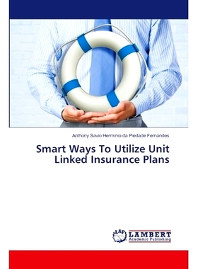 预订 Smart Ways To Utilize Unit Linked Insurance Plans: 9783659531743