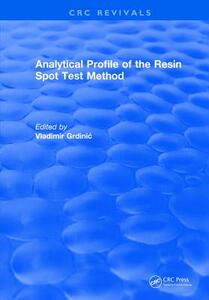 【预订】Analytical Profile of the Resin Spot Test Method